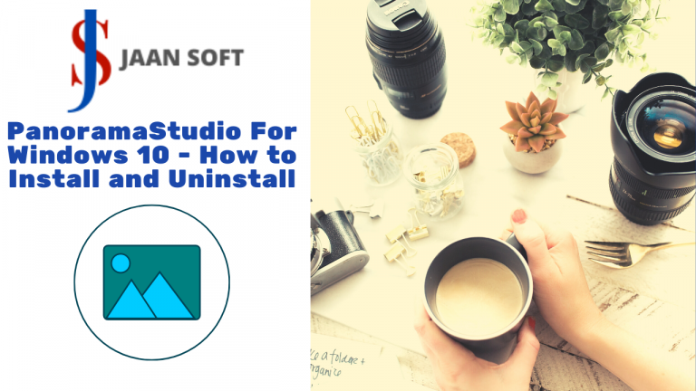 PanoramaStudio For Windows 10 - How to Install and Uninstall