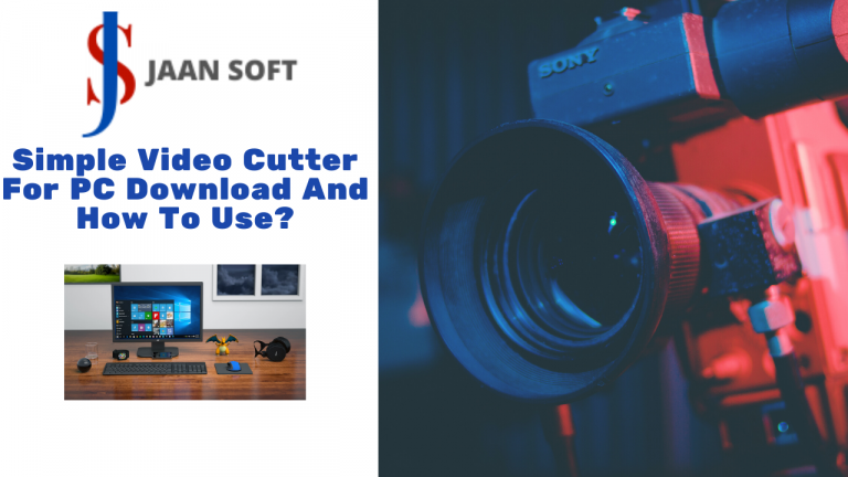 Simple Video Cutter For PC Download